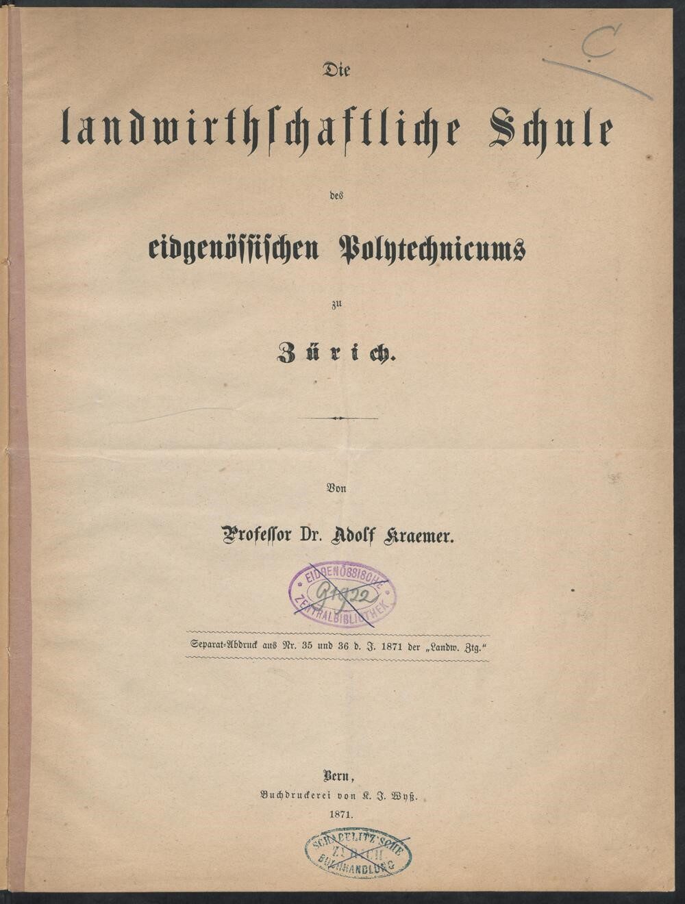 Eines der ersten landwirtschaftlichen Bücher für Universitäten und Schulen. Die landwirtschaftliche Schule des eidgenössischen Polytechnicums zu Zürich von Adolf Kraemer; 1871. (Bild: ETH-Bibliothek Zürich)